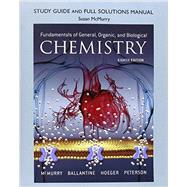 Image du vendeur pour Study Guide and Full Solutions Manual for Fundamentals of General, Organic, and Biological Chemistry mis en vente par eCampus