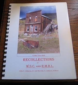 Recollections of W.S.C. and R.M.B.L.