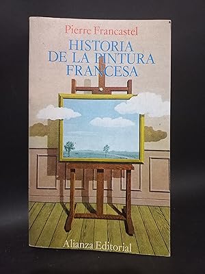 Imagen del vendedor de Historia de la Pintura Francesa a la venta por Libros de Ultramar Alicante