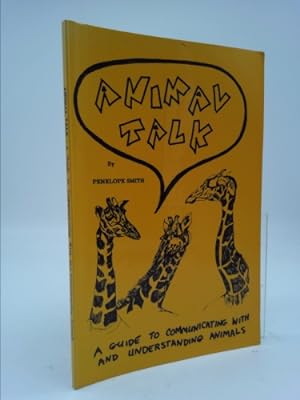 Immagine del venditore per Animal Talk: A Guide to Communicating with and Understanding Animals venduto da ThriftBooksVintage