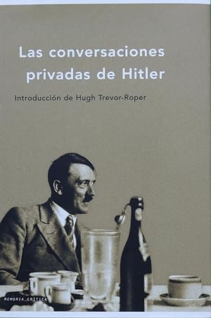 Seller image for Las conversaciones privadas de Hitler for sale by Librera Alonso Quijano