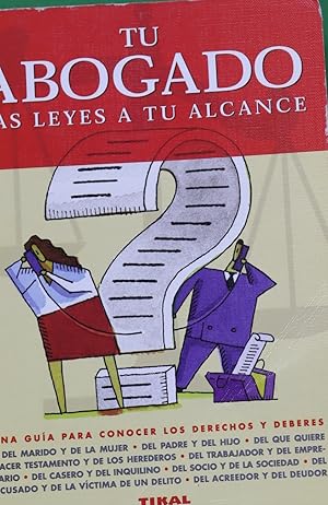 Seller image for Tu abogado. Las leyes a tu alcance for sale by Librera Alonso Quijano