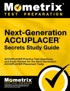 Bild des Verkufers fr Next-Generation Accuplacer Secrets Study Guide: Accuplacer Practice Test Questions and Exam Review for the Next-Generation Accuplacer Placement Tests (Paperback or Softback) zum Verkauf von BargainBookStores