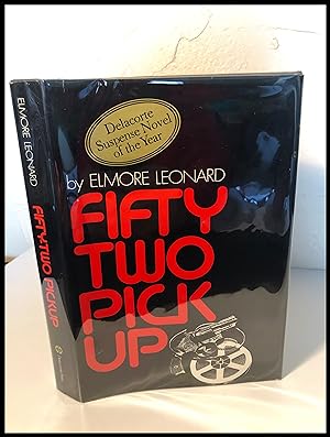 Seller image for Fifty Two Pickup - Signed for sale by James Graham, Bookseller, ABAA