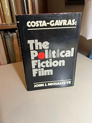 Costa-Gavras: The Political Fiction Film