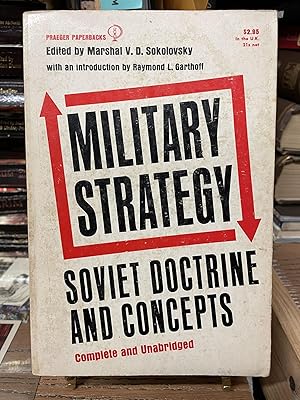 Imagen del vendedor de Military Strategy: Soviet Doctrine and Concepts a la venta por Chamblin Bookmine