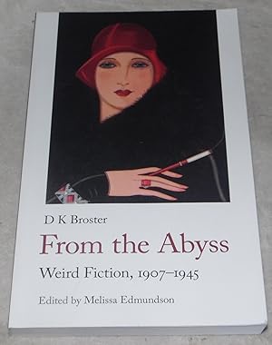 Seller image for From the Abyss: Weird Fiction, 1907-1940 (Handheld Weirds, 6) for sale by Pheonix Books and Collectibles