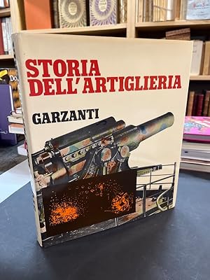 Image du vendeur pour Storia dell'artiglieria mis en vente par Librairie de l'Avenue - Henri  Veyrier