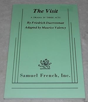 Imagen del vendedor de The Visit: A Drama in Three Acts a la venta por Pheonix Books and Collectibles