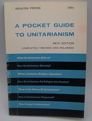Bild des Verkufers fr A Pocket Guide to Unitarianism, Revised Edition zum Verkauf von Easy Chair Books