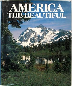 Bild des Verkufers fr America the Beautiful. With over 400 full color illustrations. zum Verkauf von Antiquariat Richart Kulbach