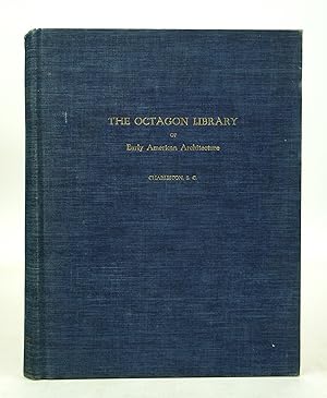 Bild des Verkufers fr The Octagon Library of Early American Architecture Volume 1 Charleston, South Carolina (first edition) zum Verkauf von Shelley and Son Books (IOBA)