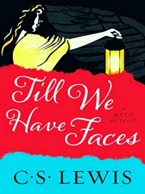 Seller image for Till We Have Faces for sale by Collectors' Bookstore
