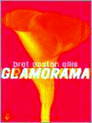 Seller image for Glamorama for sale by Collectors' Bookstore