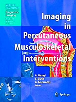 Bild des Verkufers fr Imaging in Percutaneous Musculoskeletal Interventions zum Verkauf von Collectors' Bookstore
