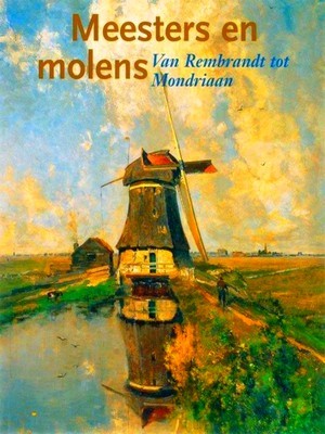 Immagine del venditore per Meesters En Molens venduto da Collectors' Bookstore