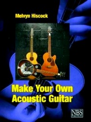 Imagen del vendedor de Make Your Own Acoustic Guitar a la venta por Collectors' Bookstore