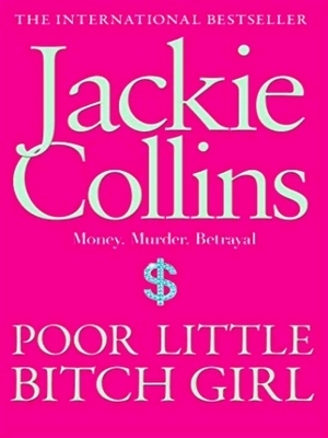 Seller image for Poor Little Bitch Girl for sale by Collectors' Bookstore