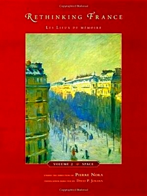 Seller image for Rethinking France, Volume 2: Les Lieux De Memoire: Space for sale by Collectors' Bookstore