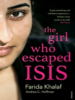 Seller image for The Girl Who Escaped Isis for sale by Collectors' Bookstore