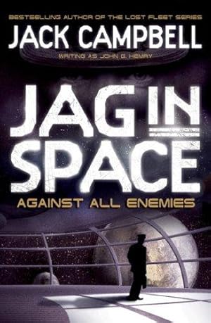 Imagen del vendedor de JAG in Space - Against All Enemies (Book 4) a la venta por WeBuyBooks