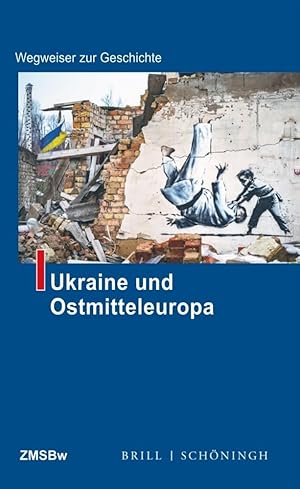 Östliches Mitteleuropa und Ukraine. Wegweiser zur Geschichte.