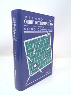 Bild des Verkufers fr Methods of Orbit Determination for the Microcomputer zum Verkauf von ThriftBooksVintage