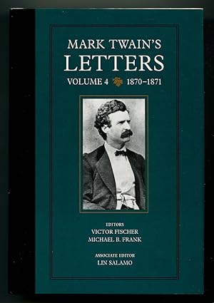 Bild des Verkufers fr Mark Twain's Letters: Volume 4: 1870-1871 (The Mark Twain Papers) zum Verkauf von Between the Covers-Rare Books, Inc. ABAA