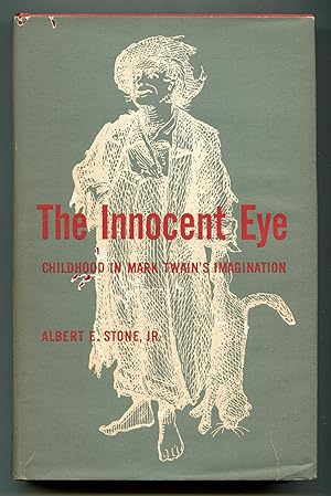 Bild des Verkufers fr The Innocent Eye: Childhood in Mark Twain's Imagination (Yale Publication in American Studies, 6) zum Verkauf von Between the Covers-Rare Books, Inc. ABAA