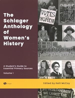 Immagine del venditore per Schlager Anthology of Women?s History : A Student?s Guide to Essential Primary Sources venduto da GreatBookPrices