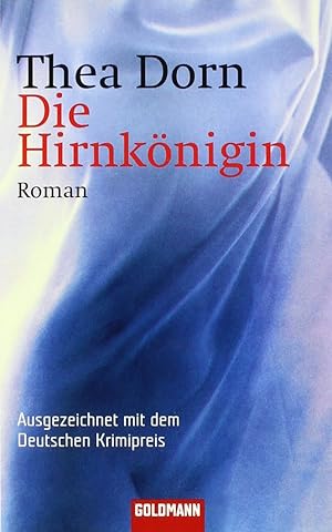 Bild des Verkufers fr Die Hirnknigin: Roman - Ausgezeichnet mit dem Deutschen Krimipreis zum Verkauf von Gabis Bcherlager