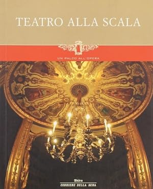 Image du vendeur pour Teatro alla Scala. Un palco all'opera. mis en vente par FIRENZELIBRI SRL