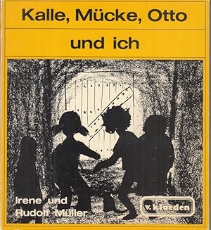 Seller image for Kalle, Mcke, Otto und ich. Abenteuer im alten Haus. for sale by Antiquariat Carl Wegner