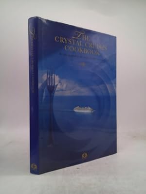 Seller image for The Crystal Cruises Cookbook for sale by ThriftBooksVintage