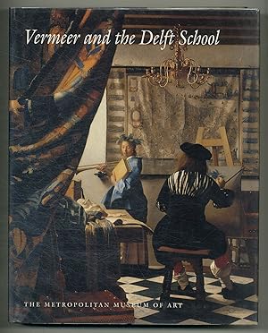 Bild des Verkufers fr Vermeer and the Delft School zum Verkauf von Between the Covers-Rare Books, Inc. ABAA