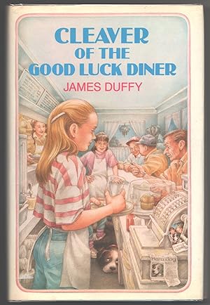 Bild des Verkufers fr Cleaver of the Good Luck Diner zum Verkauf von Evening Star Books, ABAA/ILAB