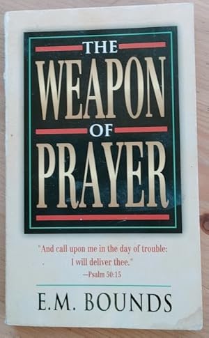 The Weapon of Prayer