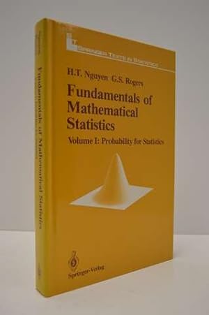 Seller image for Fundamentals of Mathematical Statistics: Probability for Statistics (Springer Texts in Statistics) for sale by Lavendier Books