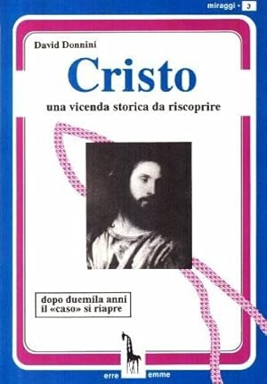 Seller image for Cristo. Una vicenda storica da riscoprire. for sale by FIRENZELIBRI SRL