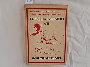 Image du vendeur pour Tercer mundo Vs. Imperialismo. mis en vente par Librera "Franz Kafka" Mxico.