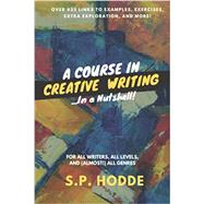 Seller image for A Course in Creative Writing.In a Nutshell for sale by eCampus