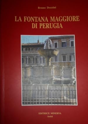 Seller image for La fontana maggiore di Perugia. for sale by FIRENZELIBRI SRL