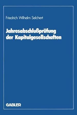 Bild des Verkufers fr Jahresabschluprfung der Kapitalgesellschaften zum Verkauf von AHA-BUCH GmbH