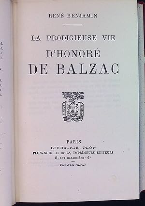 Bild des Verkufers fr La Prodigieuse Vie d' Honore de Balzac zum Verkauf von books4less (Versandantiquariat Petra Gros GmbH & Co. KG)