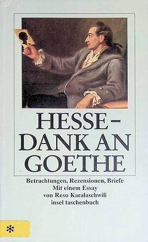 Bild des Verkufers fr Dank an Goethe : Betrachtungen, Rezensionen, Briefe. Insel-Taschenbuch ; 2250 zum Verkauf von books4less (Versandantiquariat Petra Gros GmbH & Co. KG)