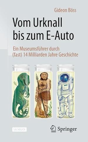 Immagine del venditore per Vom Urknall bis zum E-Auto venduto da BuchWeltWeit Ludwig Meier e.K.