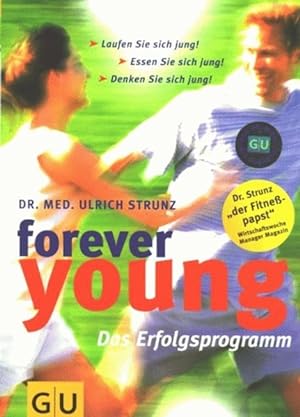 Forever young: Das Erfolgsprogramm