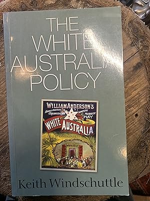 Seller image for The White Australia Policy for sale by The Known World Bookshop