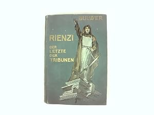 Rienzi, der Letzte der Tribunen historischer Roman