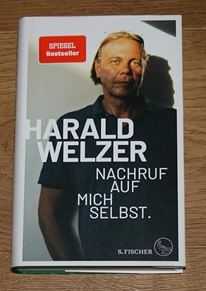 Harald Welzer. Nachruf auf mich selbst. Die Kultur des Aufhörens.